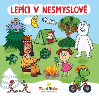 LEPÍCI V NESMYSLOVĚ